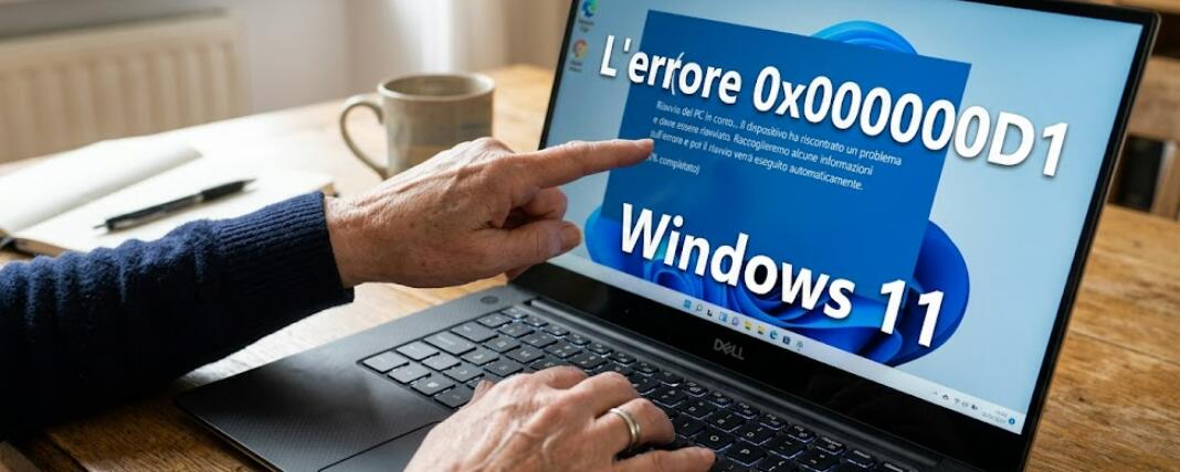 Come risolvere l'errore 0x000000D1 in Windows 11?